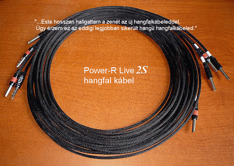 Power-R Live 2S hangfal kábel nagyon jól sikerült.gif